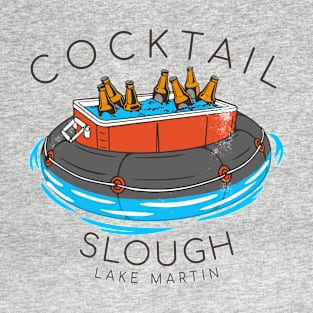 Cocktail Slough • Lake Martin T-Shirt